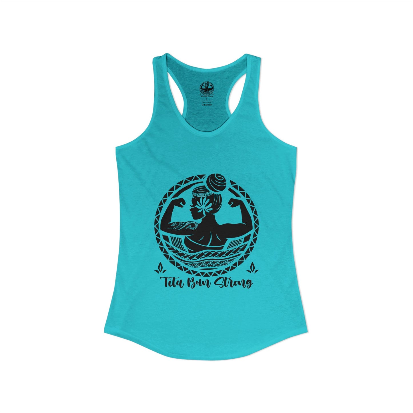 Tita Bun Strong racerback Tank Top