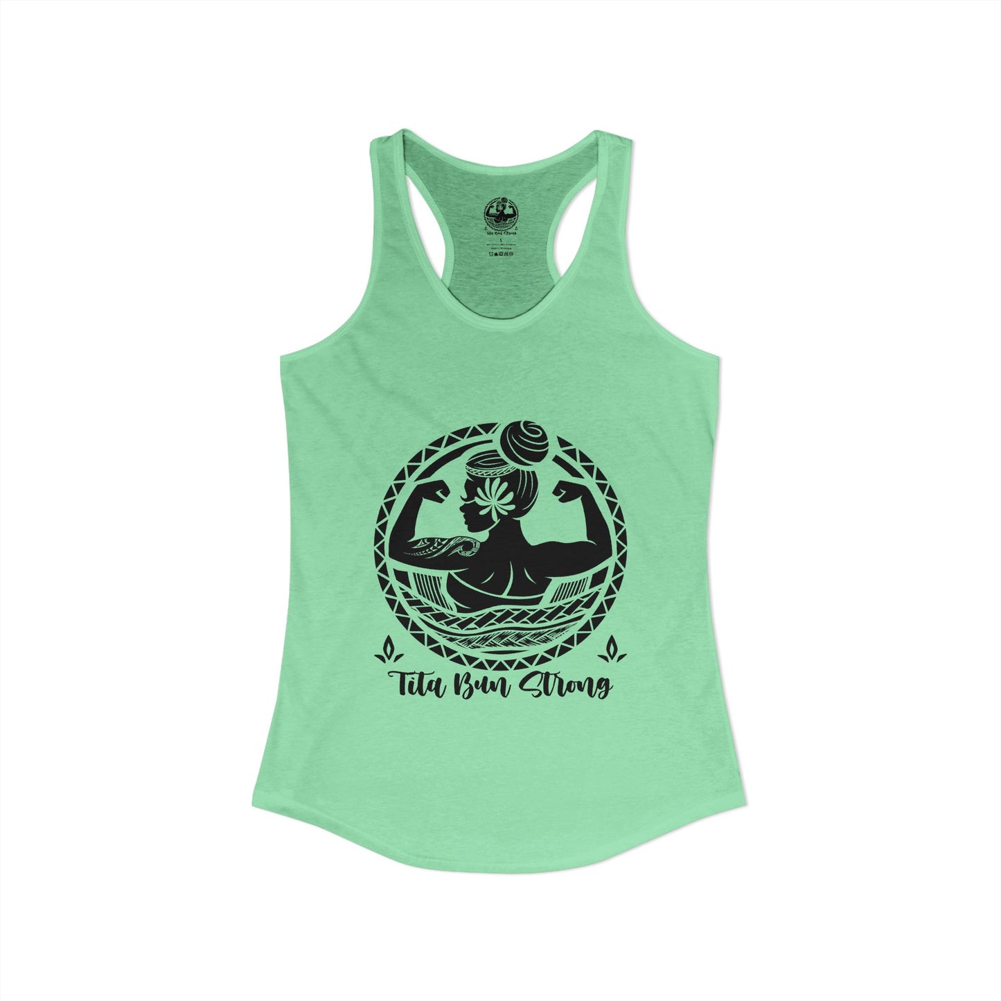 Tita Bun Strong racerback Tank Top