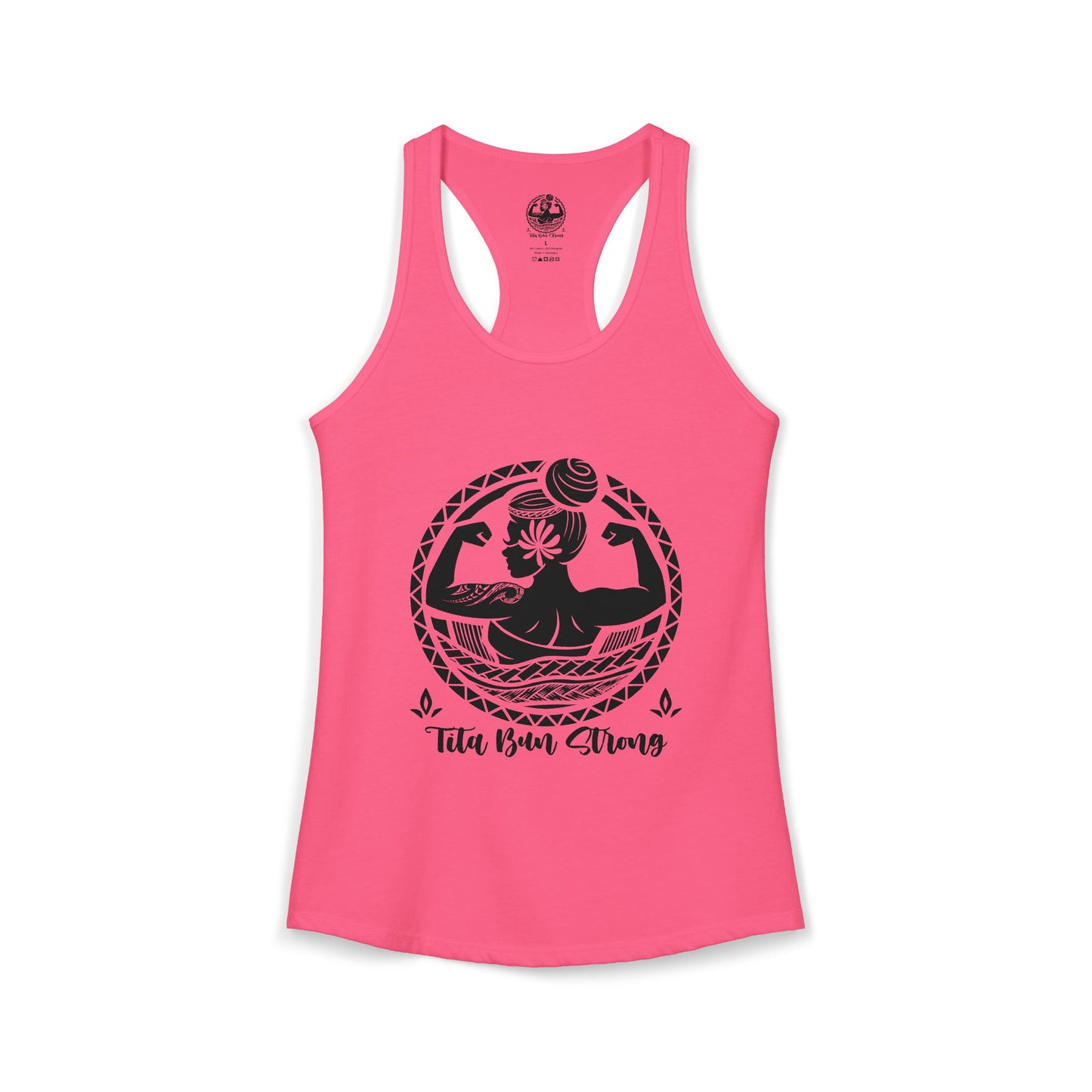 Tita Bun Strong racerback Tank Top