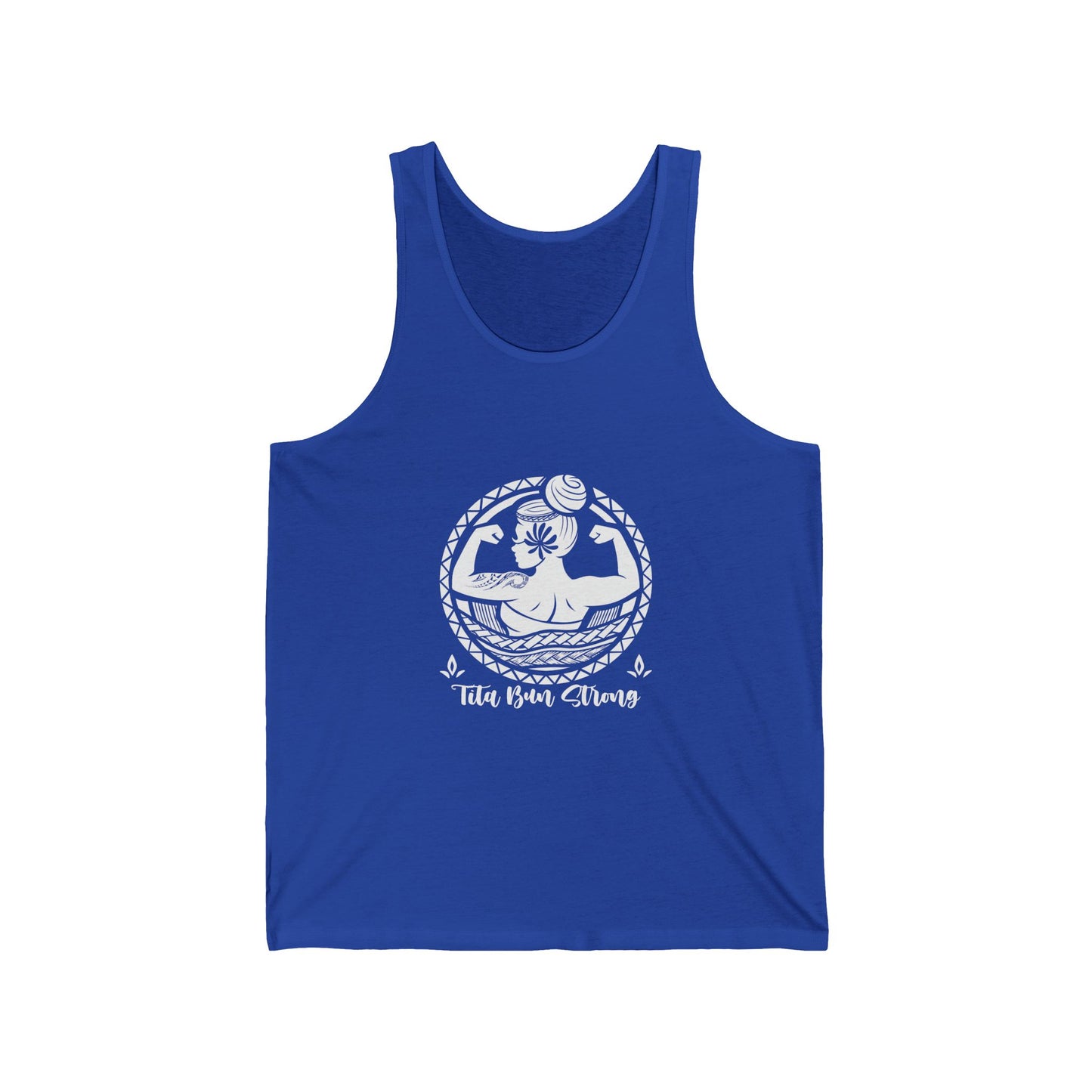 Inspirational Unisex Jersey Tank - "Tita Bun Strong" Design