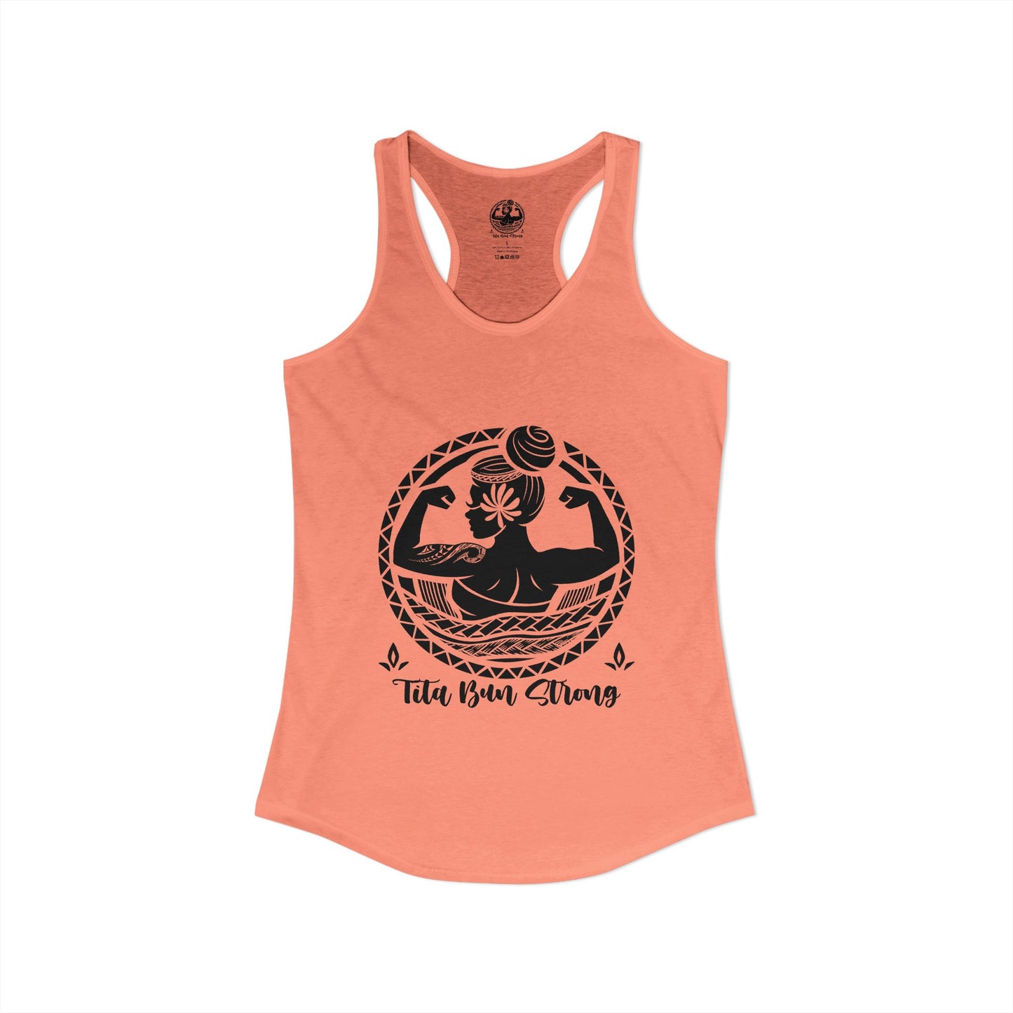 Tita Bun Strong racerback Tank Top