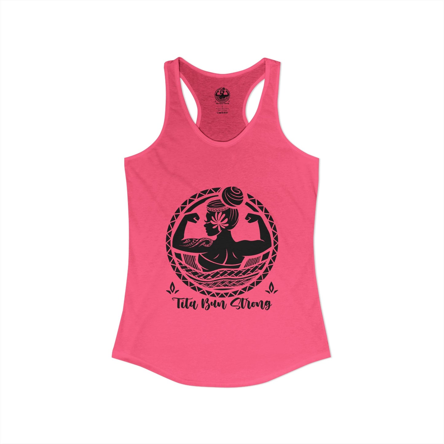 Tita Bun Strong racerback Tank Top